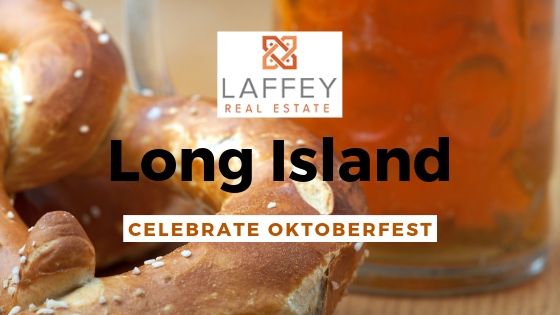 Oktoberfest Around Long Island - Laffey Real Estate